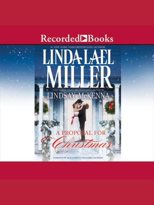 Title details for A Proposal for Christmas by Linda Lael Miller - Available